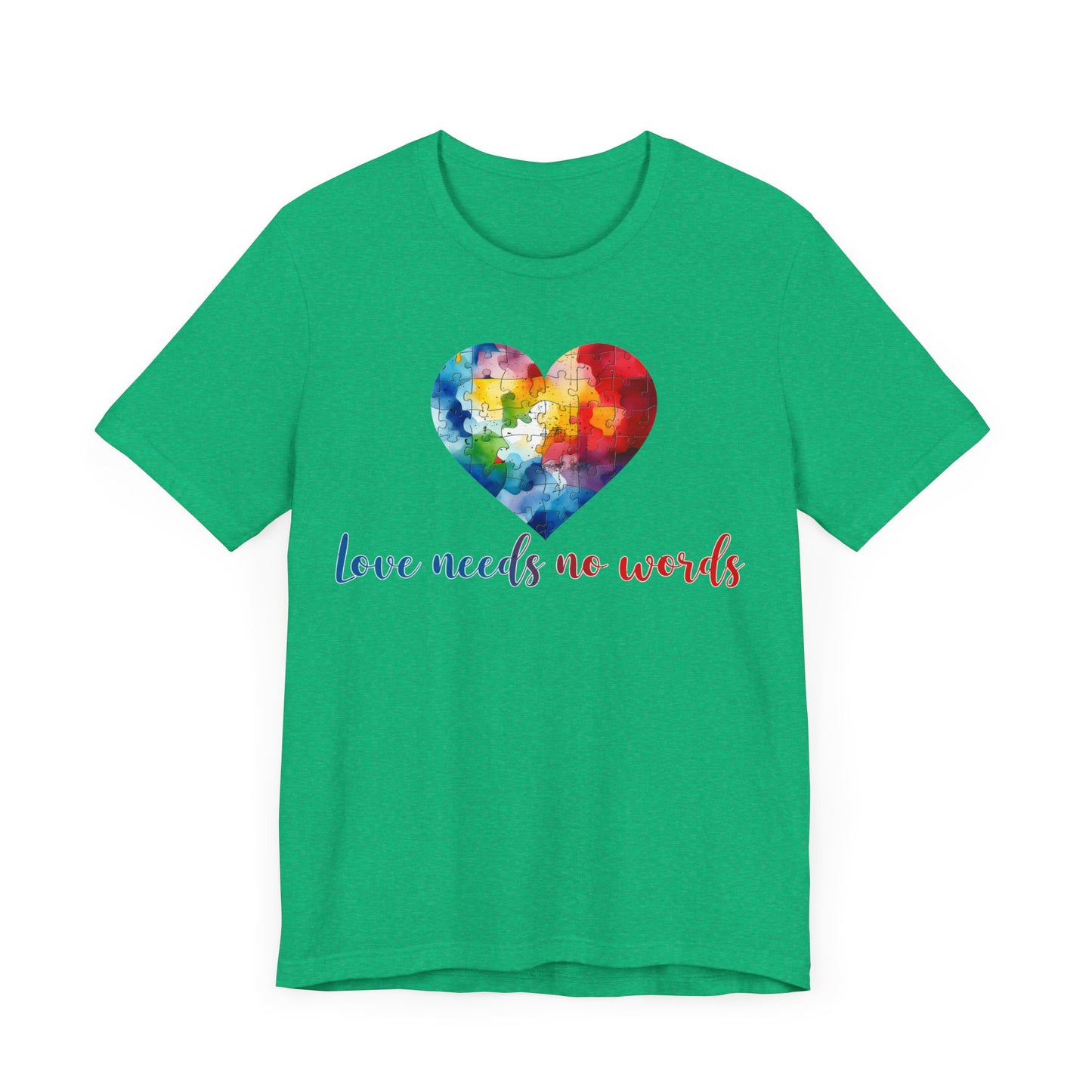 Love needs no words Unisex Jersey Short Sleeve Tee