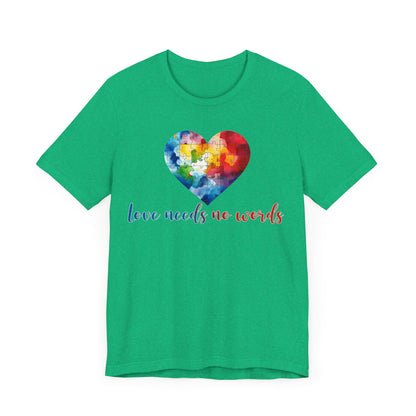Love needs no words Unisex Jersey Short Sleeve Tee