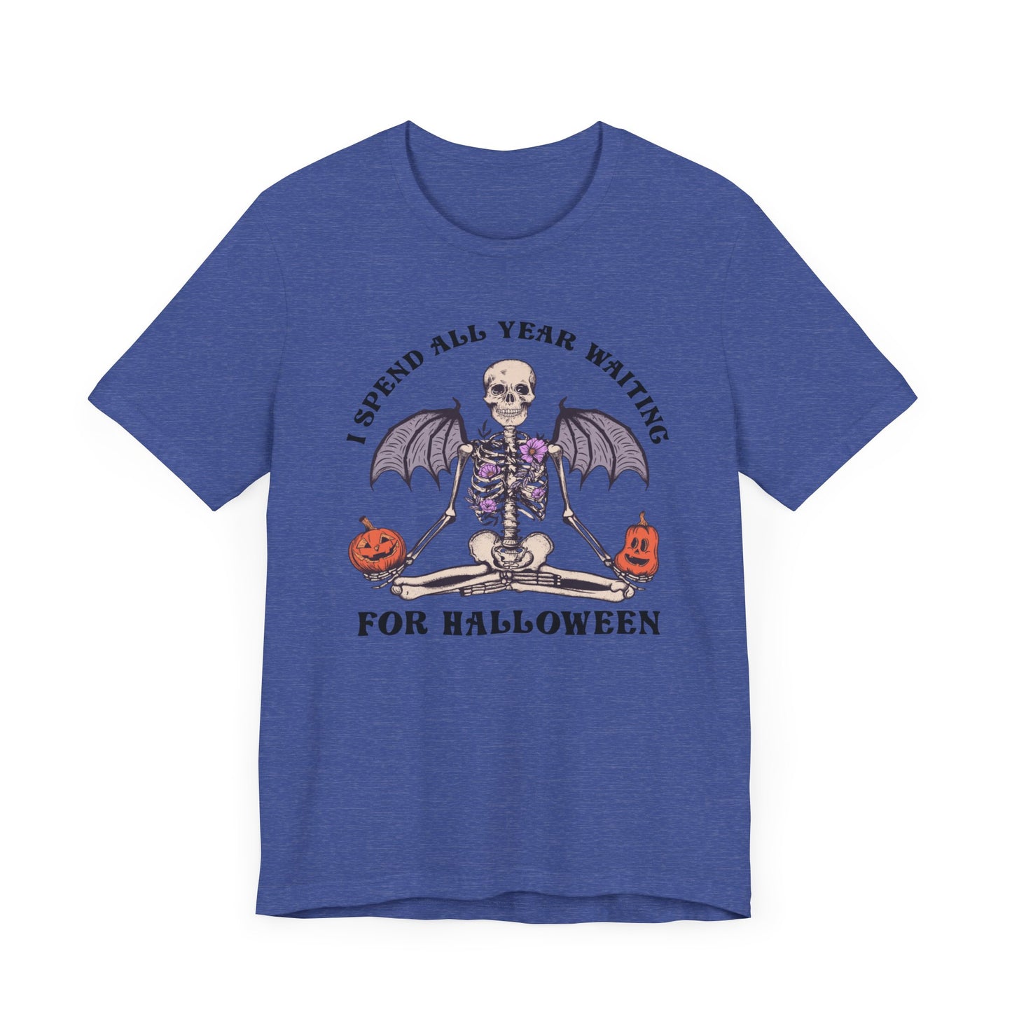 I spend all year waiting for Halloween Unisex Jersey Short Sleeve Tee