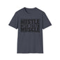 Hustle For That Muscle Softstyle T-Shirt