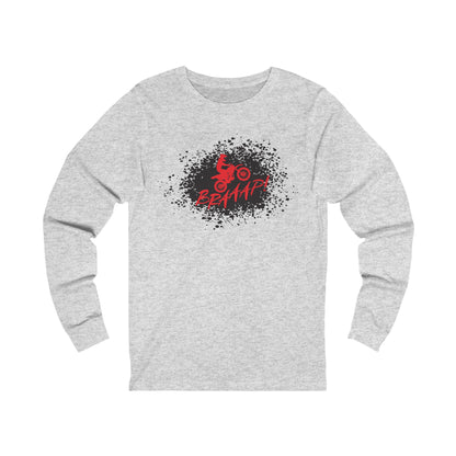 Braap! Long Sleeve Tee