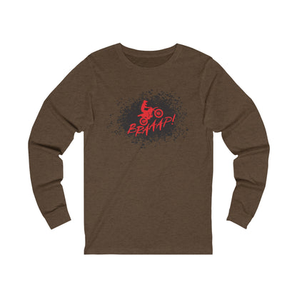 Braap! Long Sleeve Tee