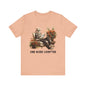 One more chapter Unisex Jersey Short Sleeve Tee
