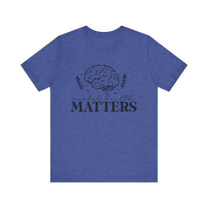 Mental health matters 3 Unisex Jersey Short Sleeve Tee