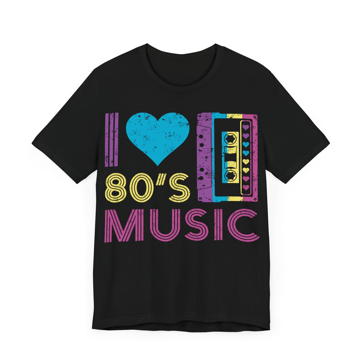 I love 80's music Unisex Jersey Short Sleeve Tee