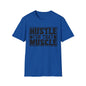 Hustle For That Muscle Softstyle T-Shirt