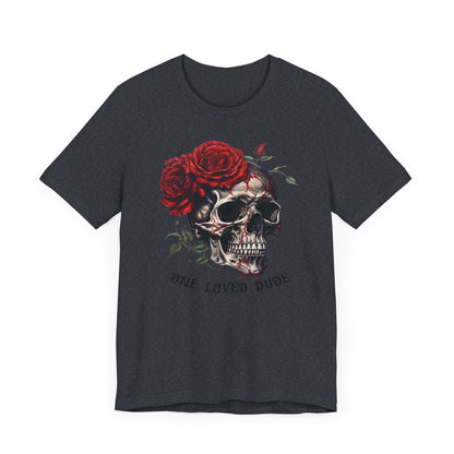 One loved dude Unisex Jersey Short Sleeve Tee