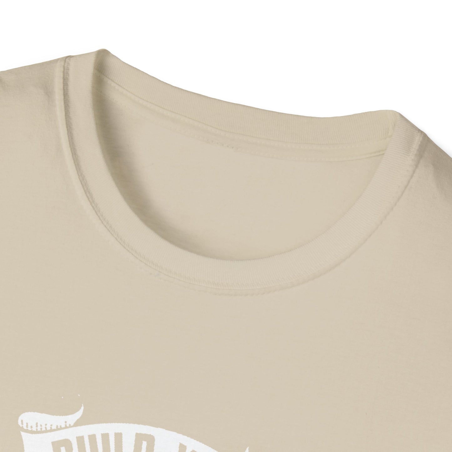 Build Your Body, Build Your Character Unisex Softstyle T-Shirt