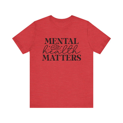 Mental health matters Unisex Jersey Short Sleeve Tee