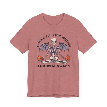 I spend all year waiting for Halloween Unisex Jersey Short Sleeve Tee