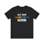 Not your (neuro)typical woman Unisex Jersey Short Sleeve Tee