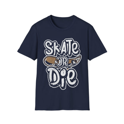 Skate Or Die Unisex Softstyle T-Shirt
