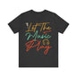 Let the music play Unisex Jersey Short Sleeve Tee