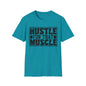 Hustle For That Muscle Softstyle T-Shirt