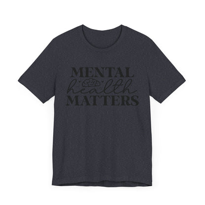 Mental health matters Unisex Jersey Short Sleeve Tee