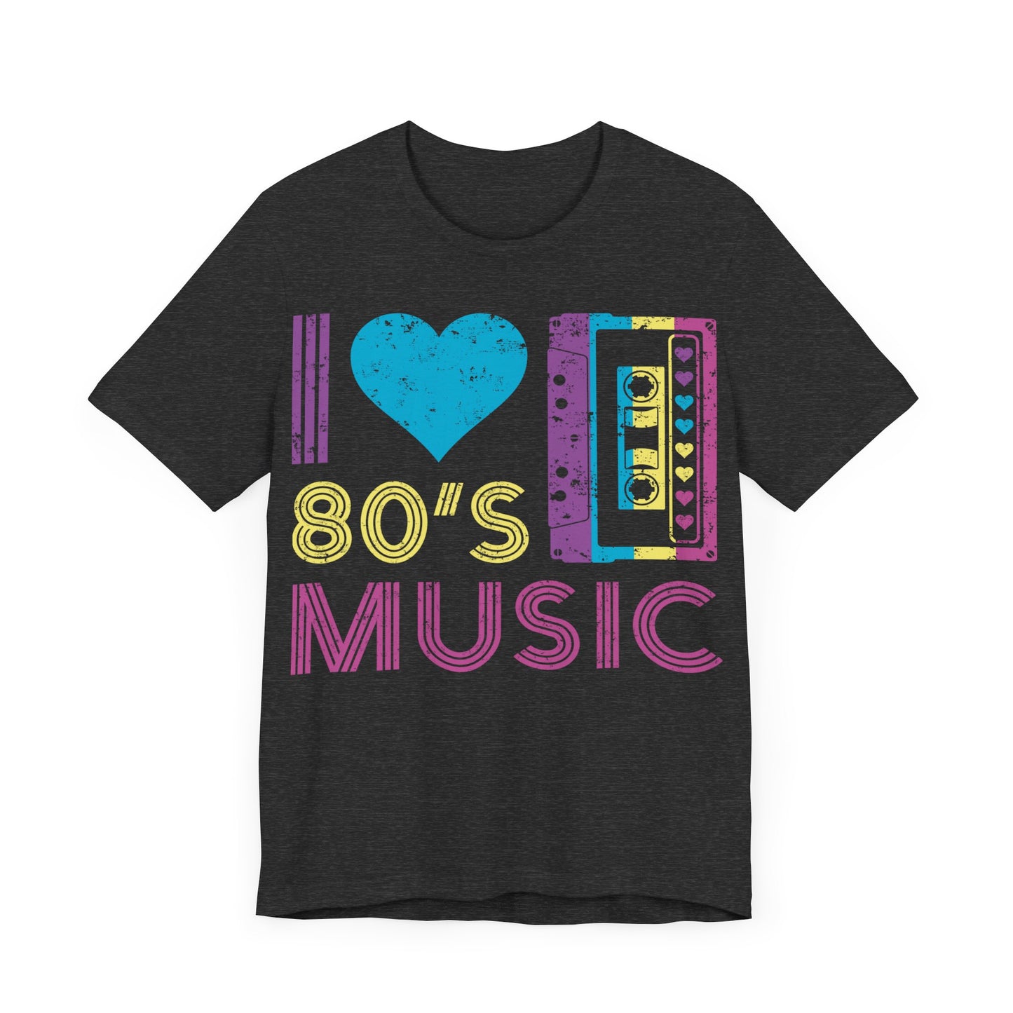 I love 80's music Unisex Jersey Short Sleeve Tee