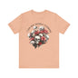 I can buy myself flowers Unisex Jersey Short Sleeve Tee