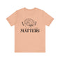 Mental health matters 3 Unisex Jersey Short Sleeve Tee