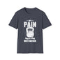Pain Is Motivation Unisex Softstyle T-Shirt
