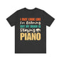 My brain is playing piano Unisex Jersey Short Sleeve Tee