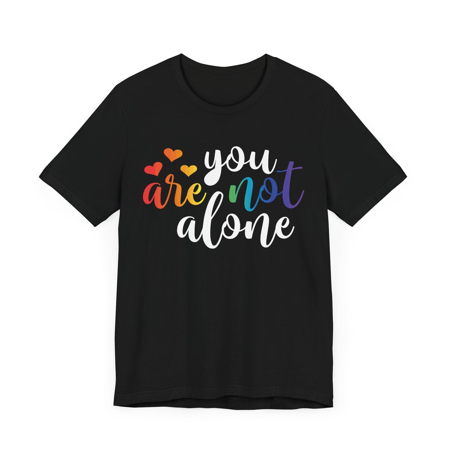 You are not alone Unisex Jersey Short Sleeve Tee