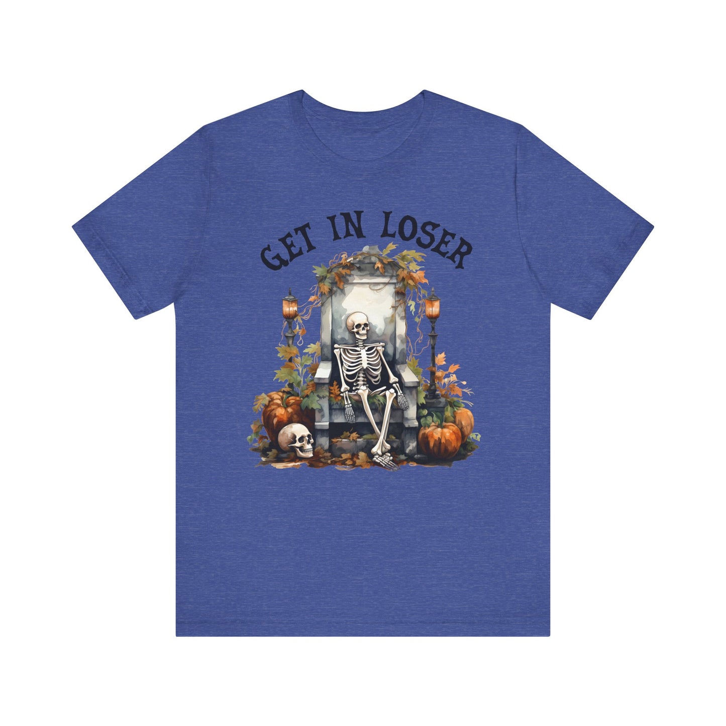 Get in loser Unisex Jersey Short Sleeve Tee