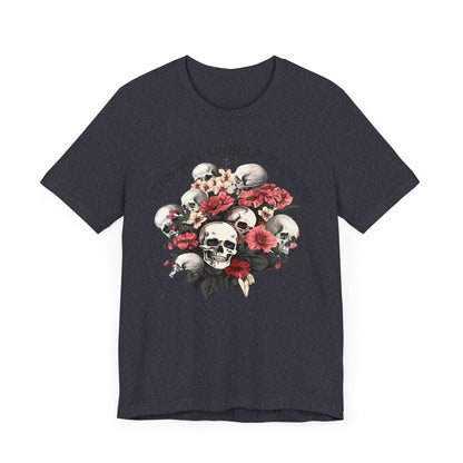 I can buy myself flowers Unisex Jersey Short Sleeve Tee