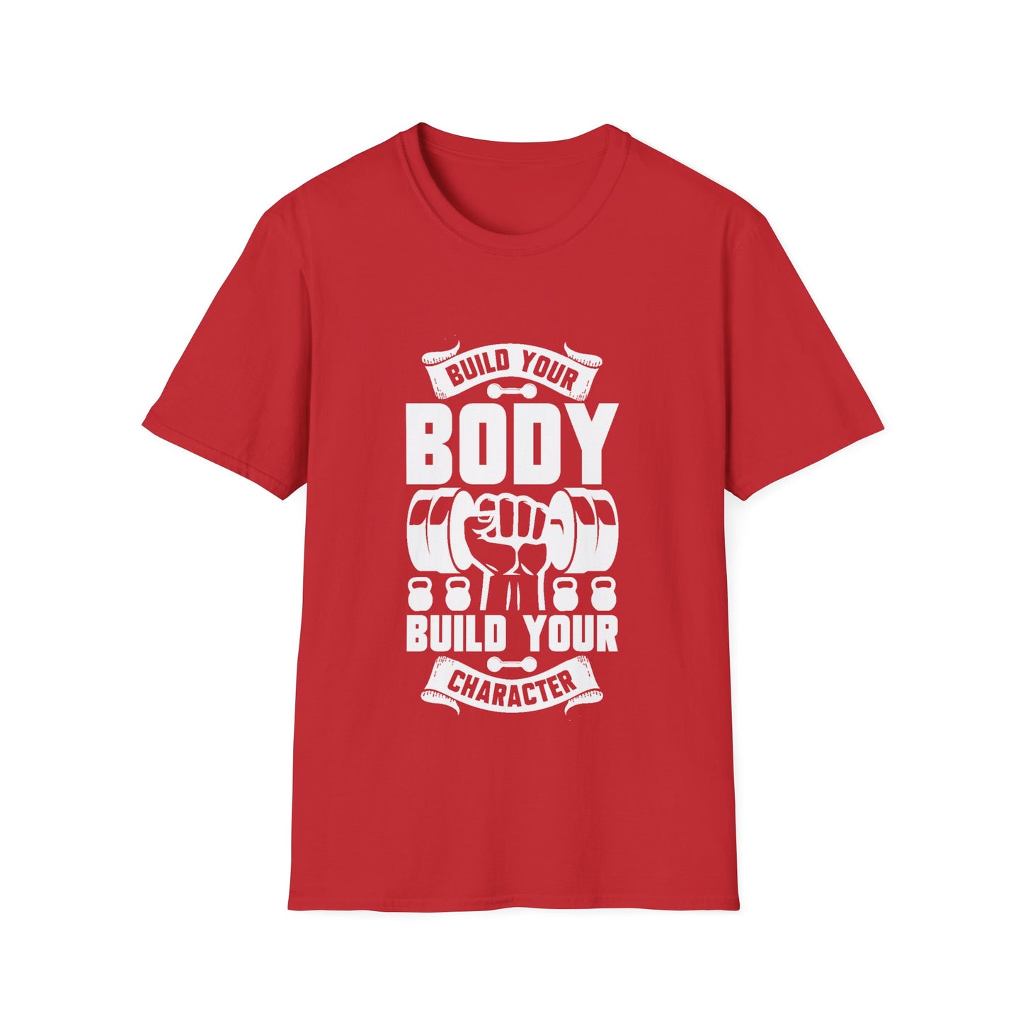 Build Your Body, Build Your Character Unisex Softstyle T-Shirt