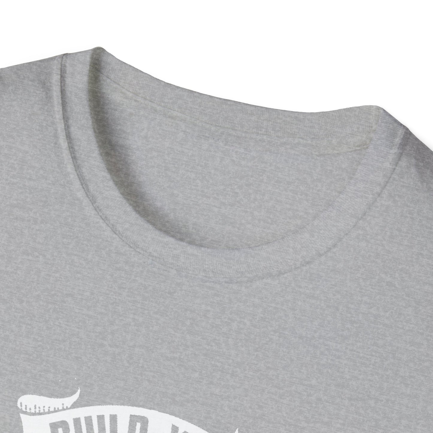 Build Your Body, Build Your Character Unisex Softstyle T-Shirt