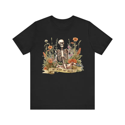 My body, my rules skeleton Unisex Jersey Short Sleeve Tee