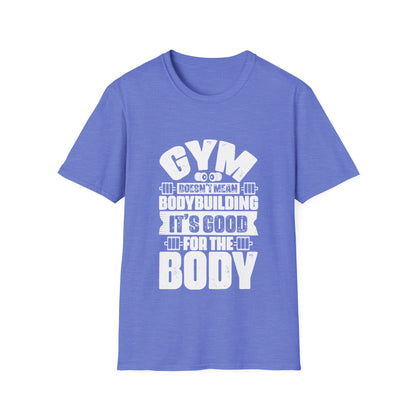 Body Building Unisex Softstyle T-Shirt