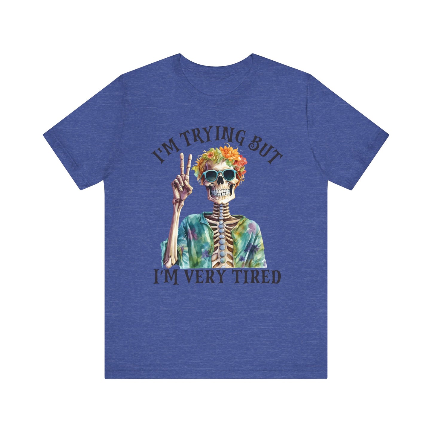 I'm trying Unisex Jersey Short Sleeve Tee