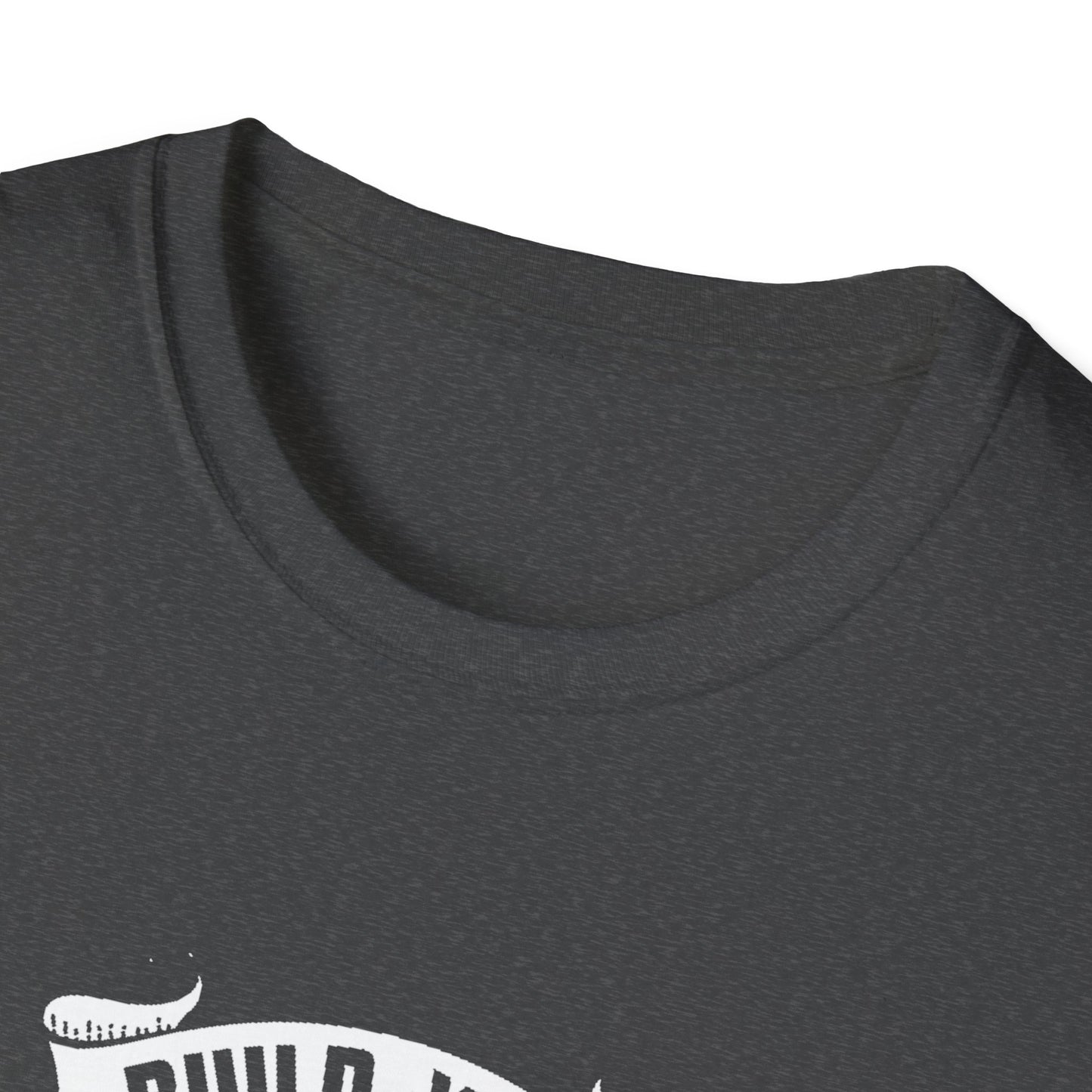 Build Your Body, Build Your Character Unisex Softstyle T-Shirt