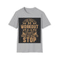 The Real Workout Unisex Softstyle T-Shirt