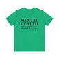 Mental health matters 2 Unisex Jersey Short Sleeve Tee