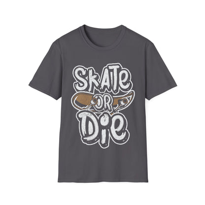 Skate Or Die Unisex Softstyle T-Shirt