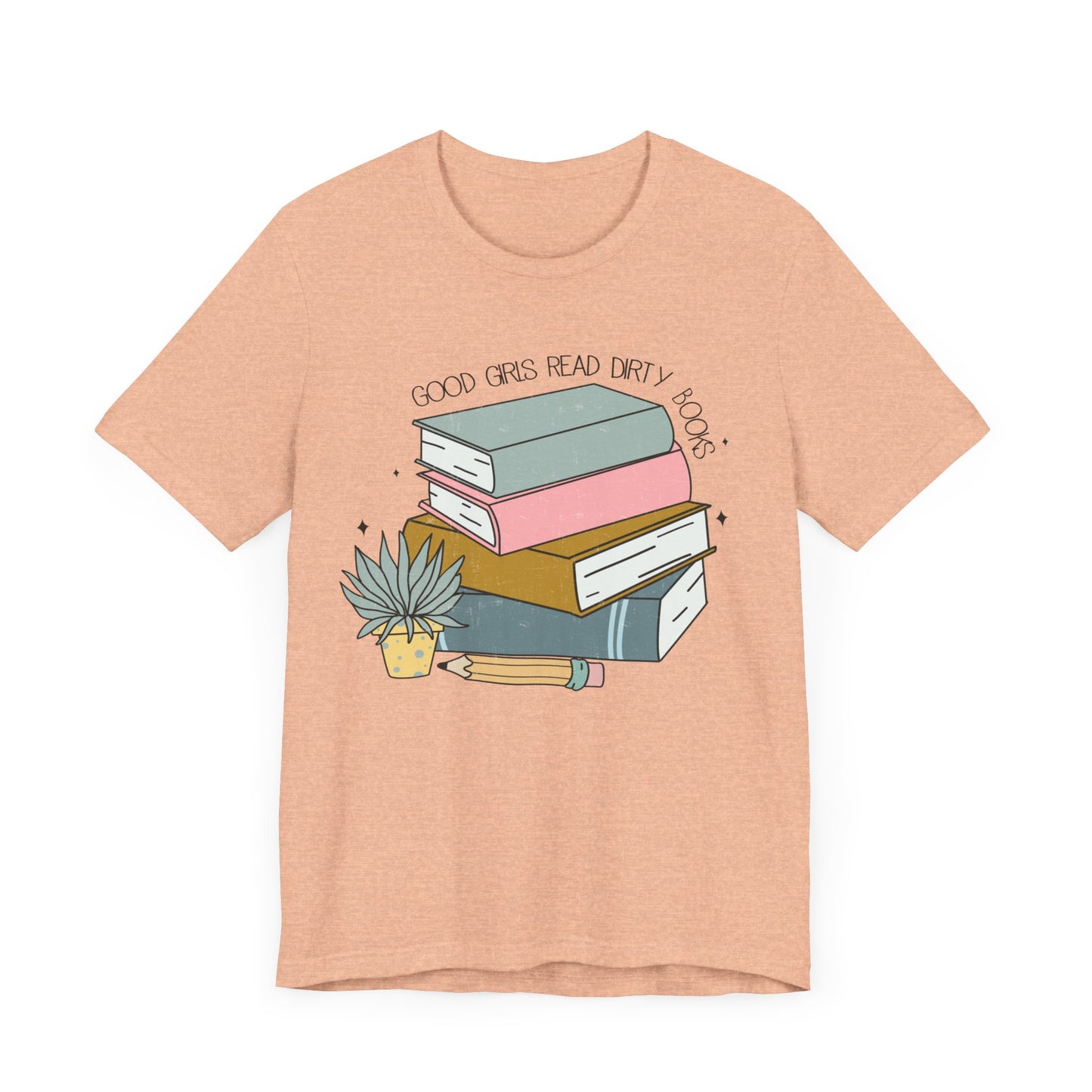 Good girls read dirty books Unisex Jersey Short Sleeve Tee
