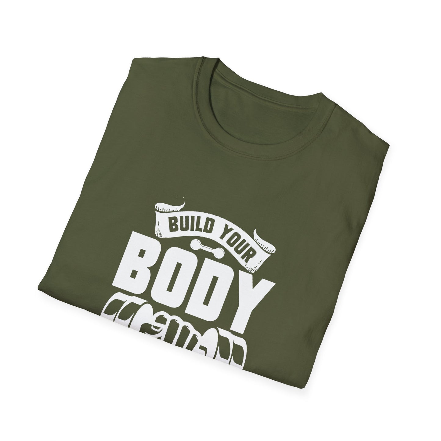 Build Your Body, Build Your Character Unisex Softstyle T-Shirt