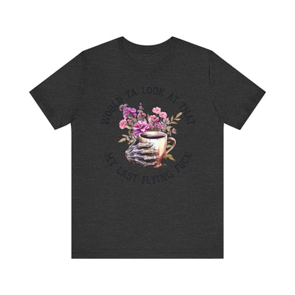 My last f*ck Unisex Jersey Short Sleeve Tee