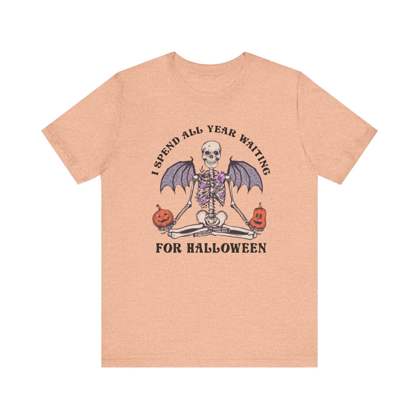 I spend all year waiting for Halloween Unisex Jersey Short Sleeve Tee