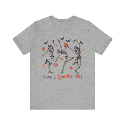 Have a spooky day Unisex Jersey Short Sleeve Tee