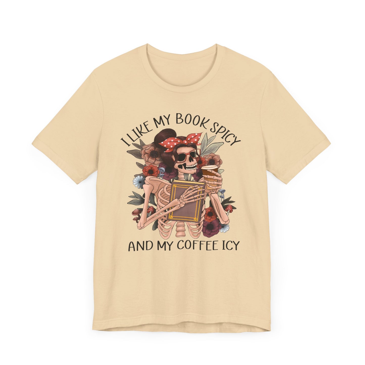 I like my books spicy and my coffee icy Unisex Jersey Short Sleeve Tee