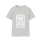 Fight For Something Unisex Softstyle T-Shirt