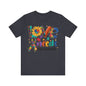 Love needs no words 2 Unisex Jersey Short Sleeve Tee