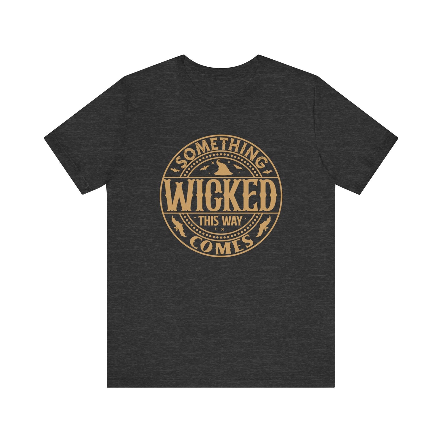 Something wicked this way comes Unisex Jersey Short Sleeve Tee