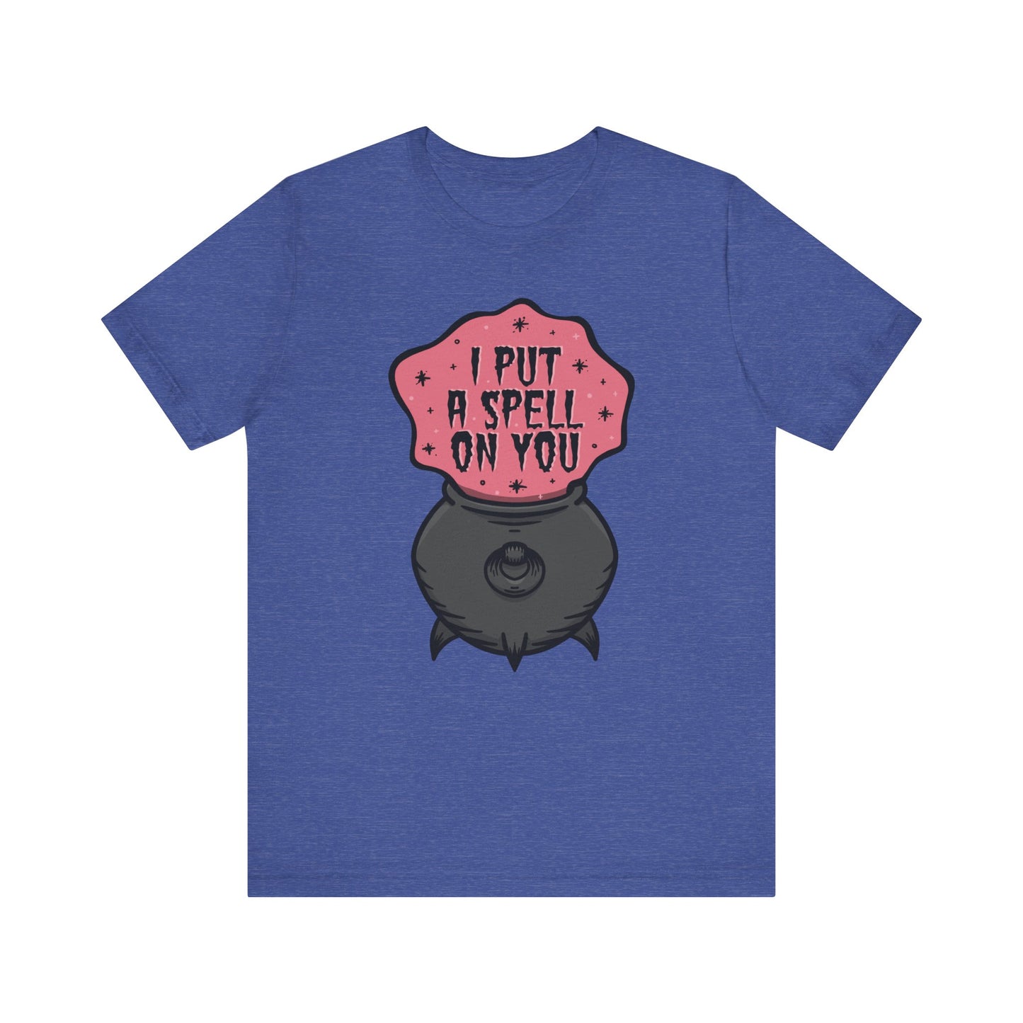 I put a spell on you Unisex Jersey Short Sleeve Tee