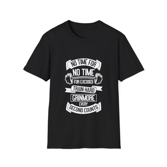 No Time For Excuses Unisex Softstyle T-Shirt