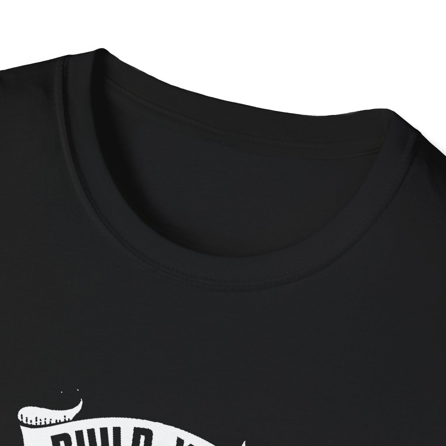 Build Your Body, Build Your Character Unisex Softstyle T-Shirt