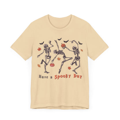 Have a spooky day Unisex Jersey Short Sleeve Tee
