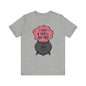 I put a spell on you Unisex Jersey Short Sleeve Tee